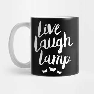 Live Laugh Lamp Mug